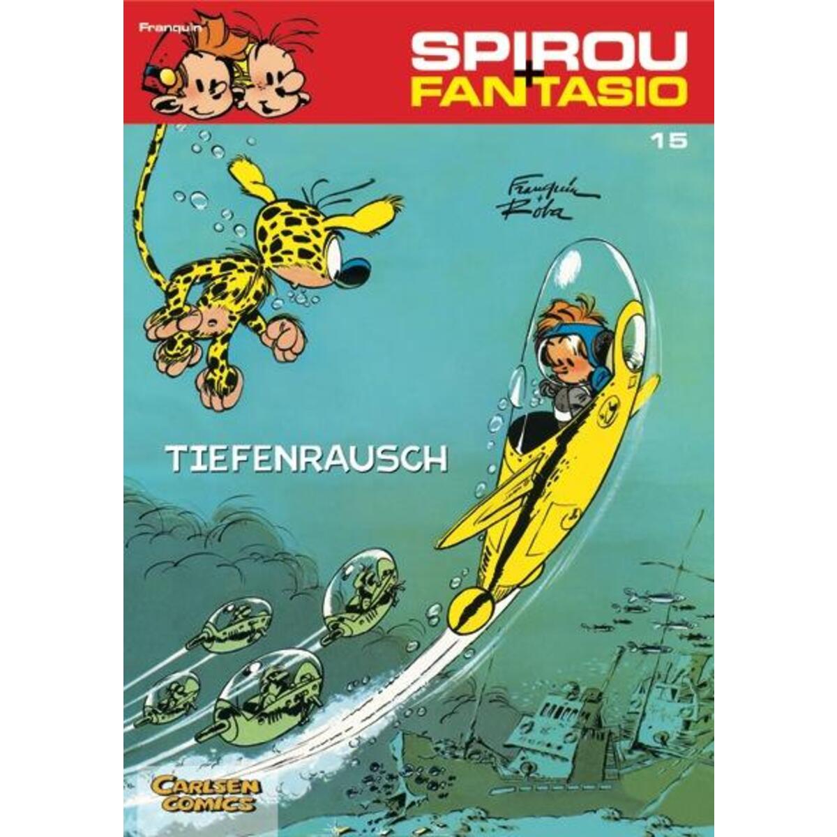 Spirou und Fantasio 15. Tiefenrausch von Carlsen Verlag GmbH